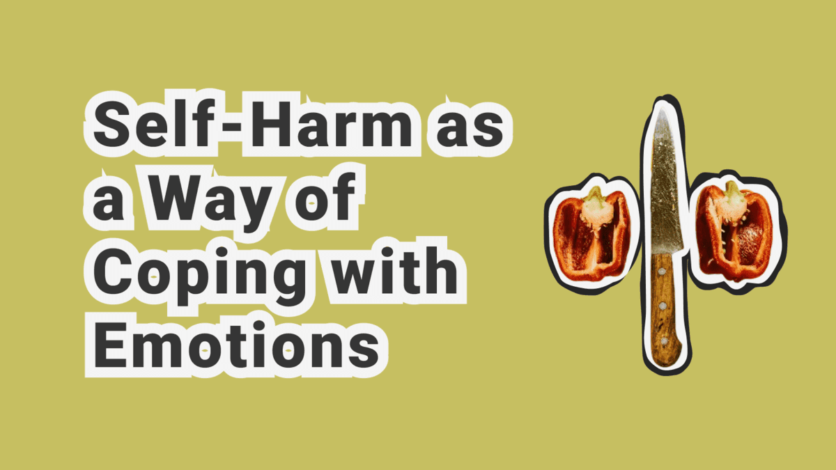 Self-Harming Behaviors: Psychological Causes and Implications