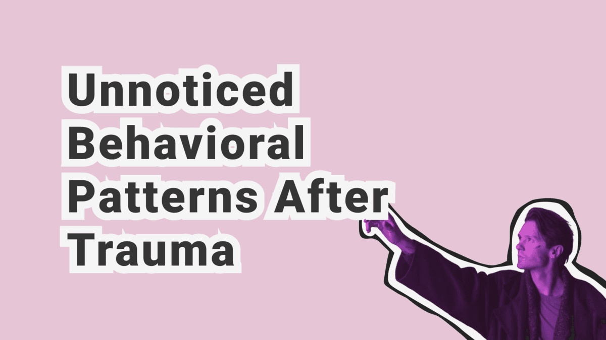 What Are Post-Trauma Micro Behaviors? Invisible Trauma Responses and Their Psychological Impact