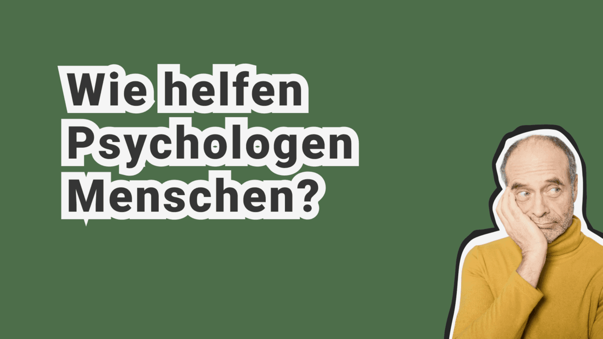 Kann ein Psychologe meine Probleme lösen? Häufige Fragen zur Psychotherapie